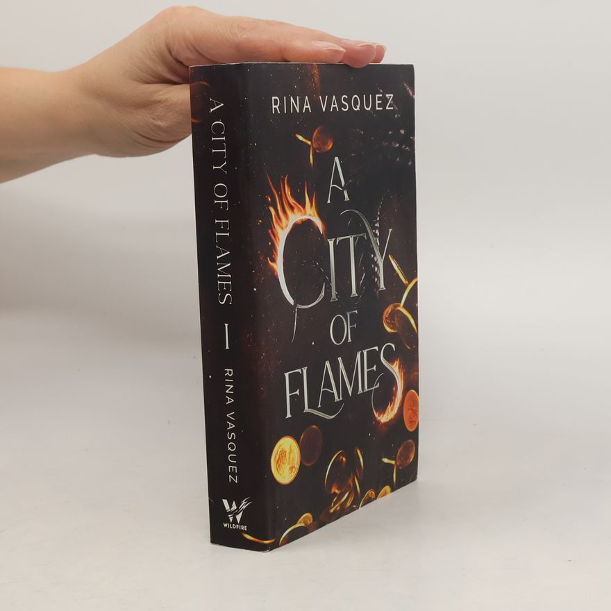 Rina Vasquez A City of Flames