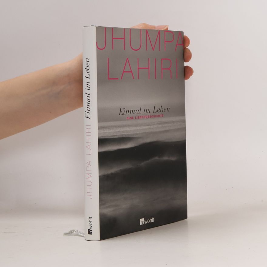 Jhumpa Lahiri Einmal im Leben