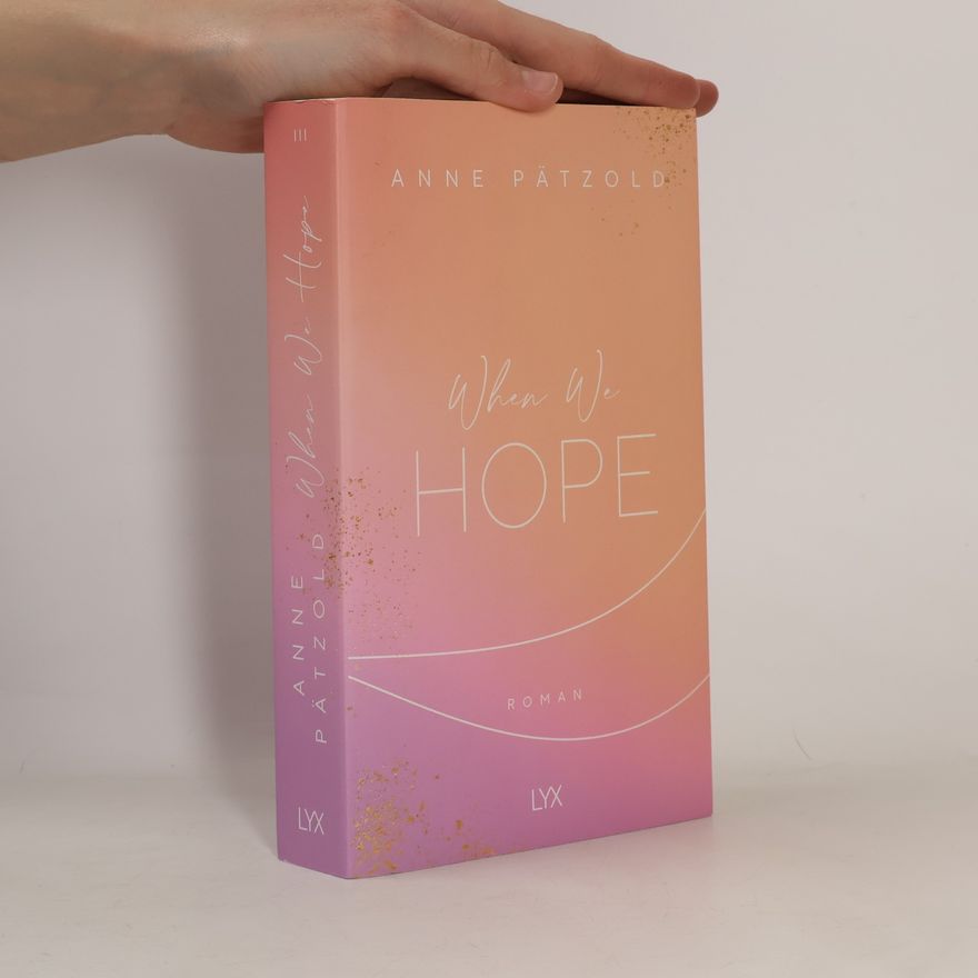 Anne Pätzold When We Hope