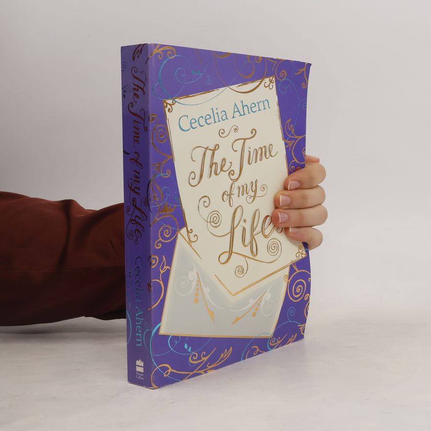 Cecelia Ahern The time of my life