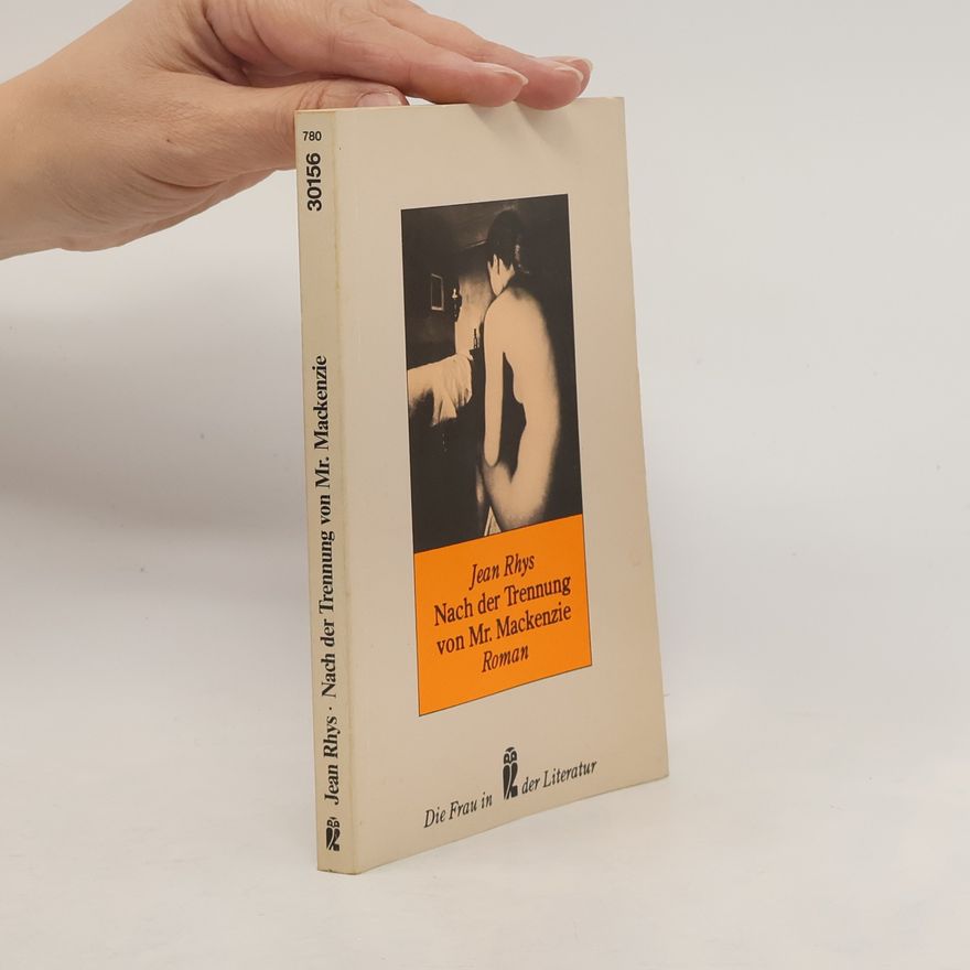 Jean Rhys Nach der Trennung von Mr. Mackenzie