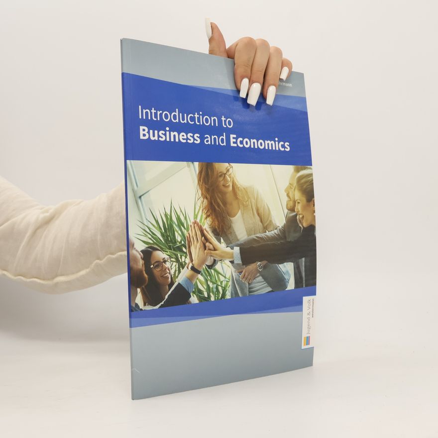 Bettina Fuhrmann Introduction to Business and Economics