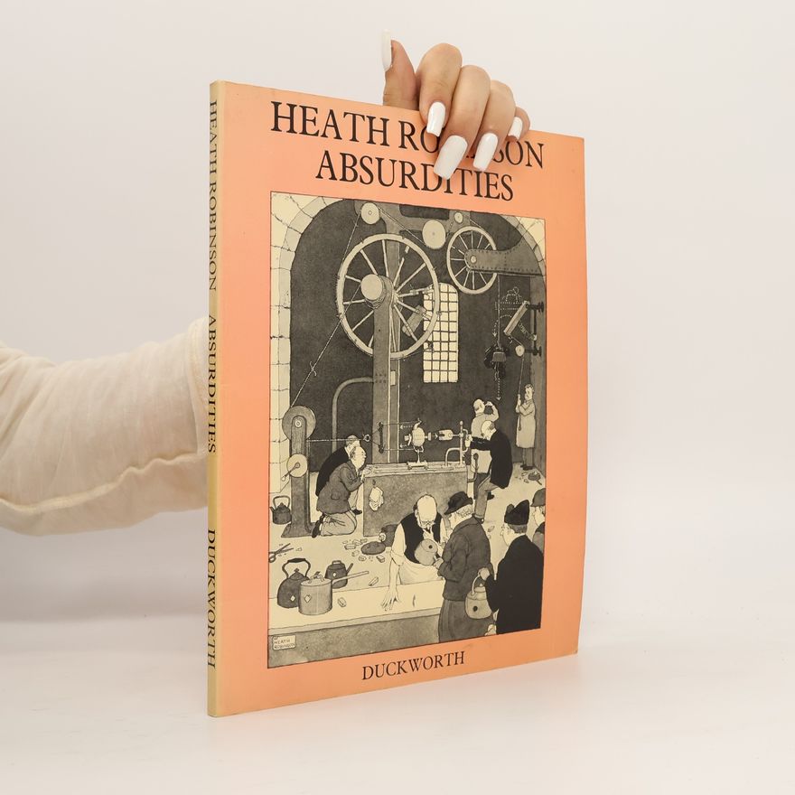 Robinson W Heath Absurdities