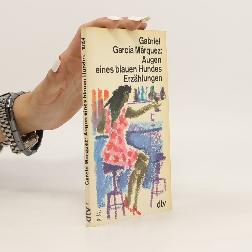 Gabriel García Márquez Augen eines blauen Hundes