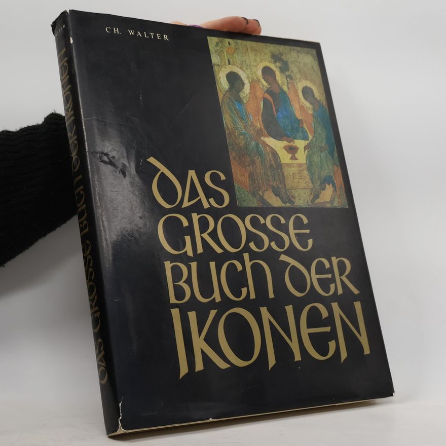 Ch. Walter Das grosse Buch der Ikonen