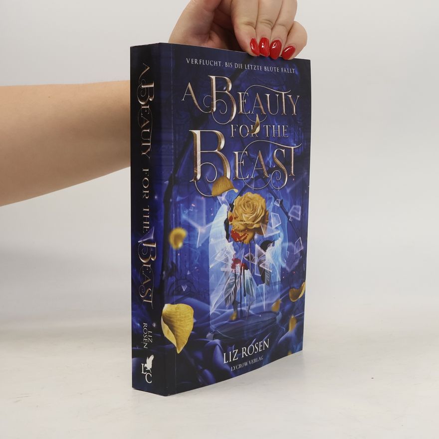 Liz Rosen A Beauty for the Beast