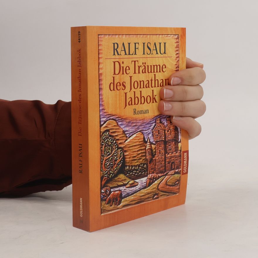 Ralf Isau Die Träume des Jonathan Jabbok