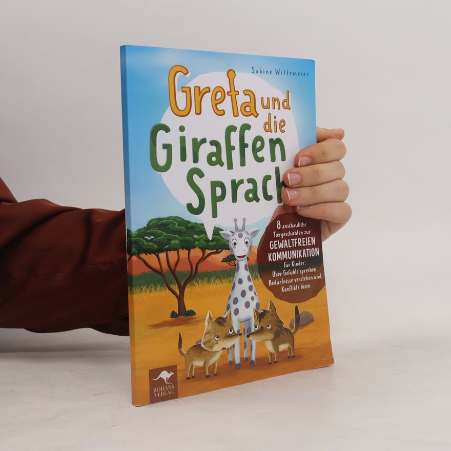 Sabine Wittemeier Greta und die Giraffensprache