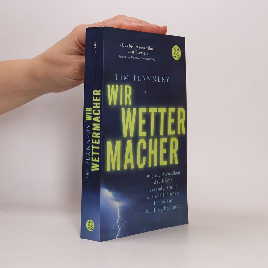 Tim Flannery Wir Wettermacher