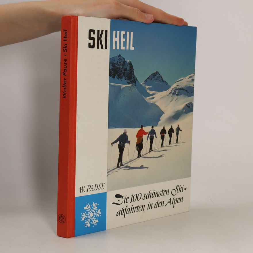Walter Pause Ski Heil