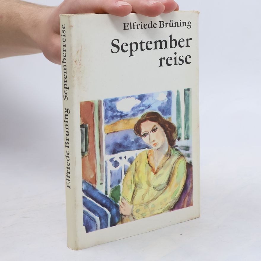 Elfriede Brüning Septemberreise