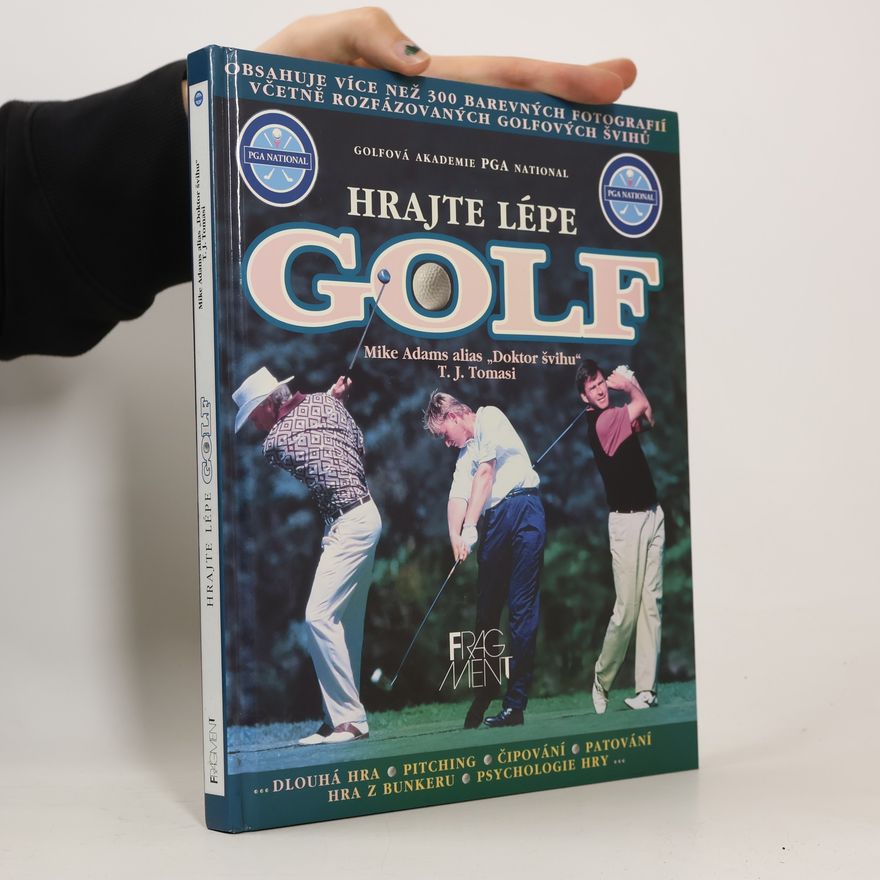 T. J. Tomasi Hrajte lépe golf