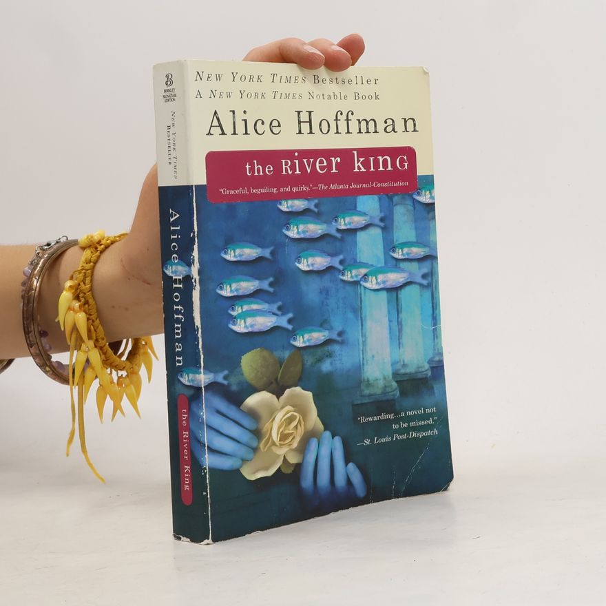 Alice Hoffmann The River King