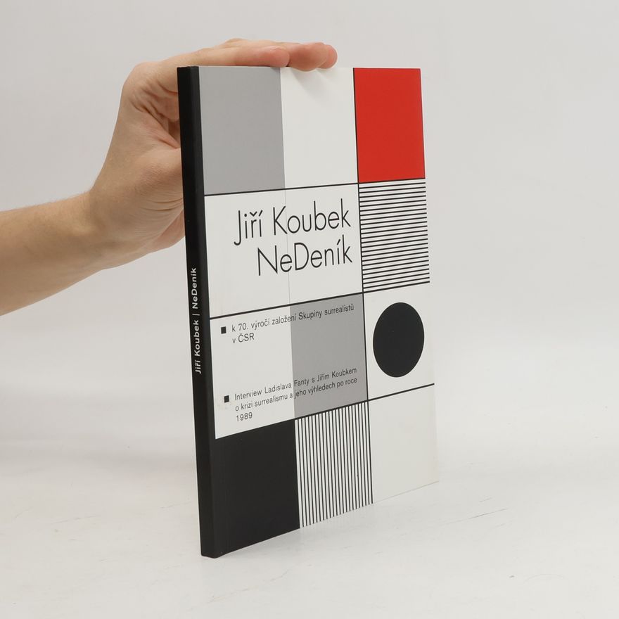 Ladislav Fanta NeDeník : k 70. výročí založení Skupiny surrealistů v ČSR