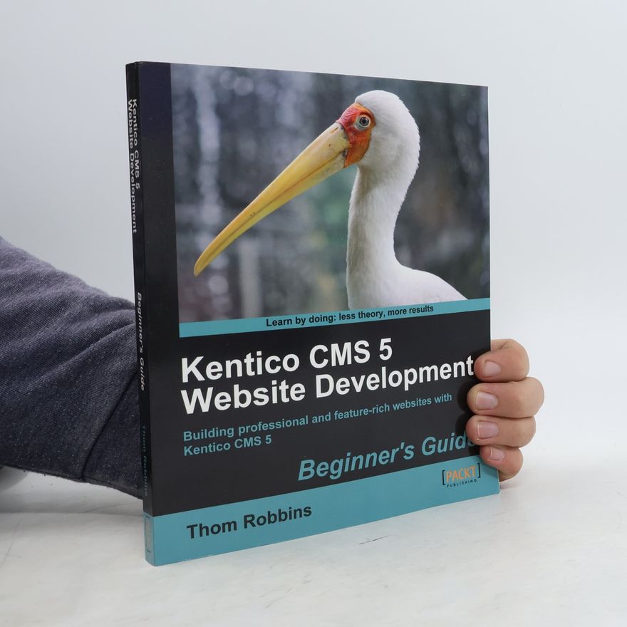 Thom Robbins Kentico CMS 5 Website Development