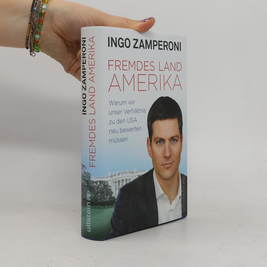Ingo Zamperoni Fremdes Land Amerika
