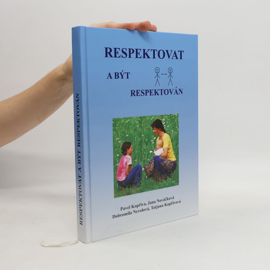 Pavel Kopřiva Respektovat a být respektován