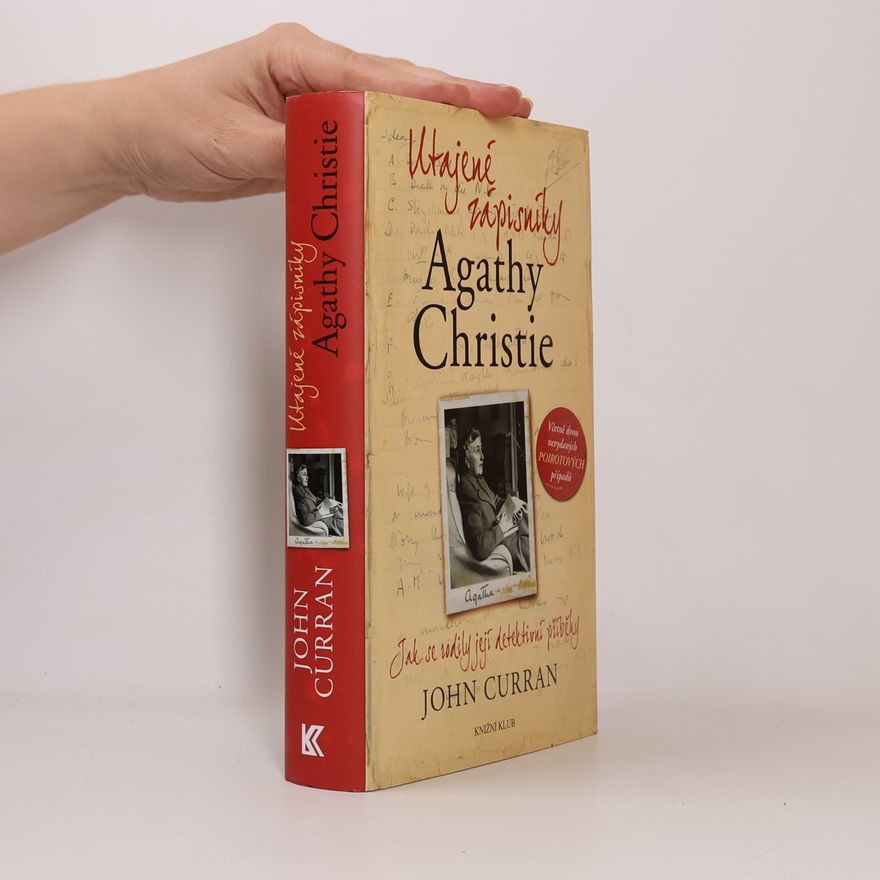 John Curran Utajené zápisníky Agathy Christie