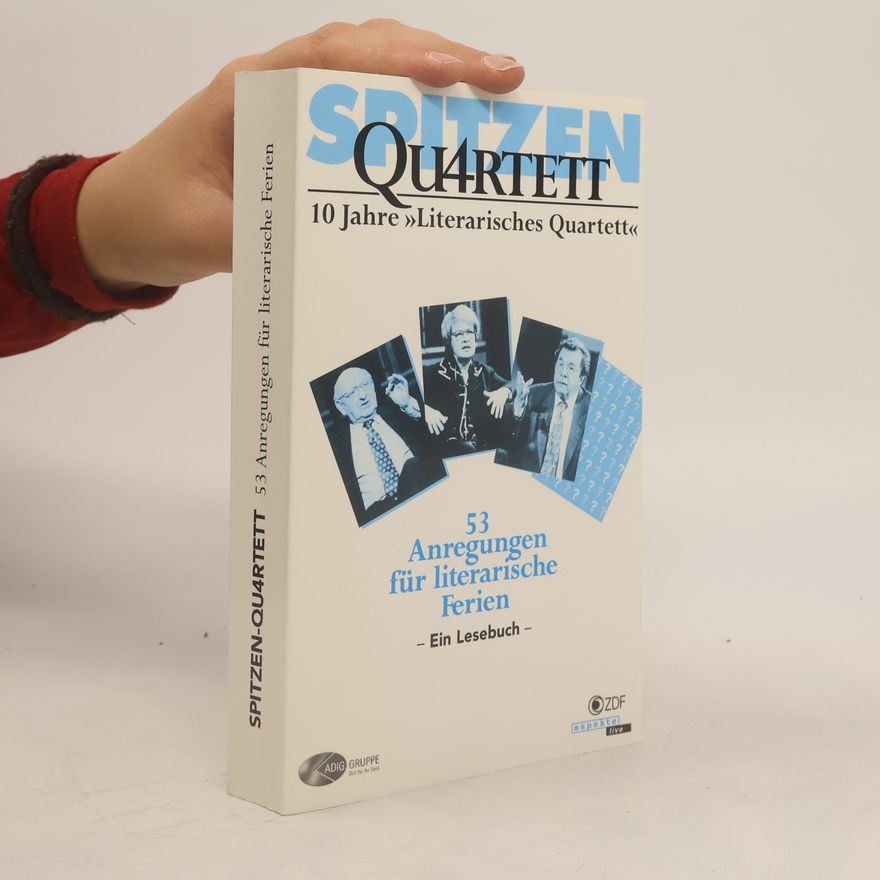 Kolektiv autorů Spitzen-Quartett. 53 Anregungen für literarische Ferien
