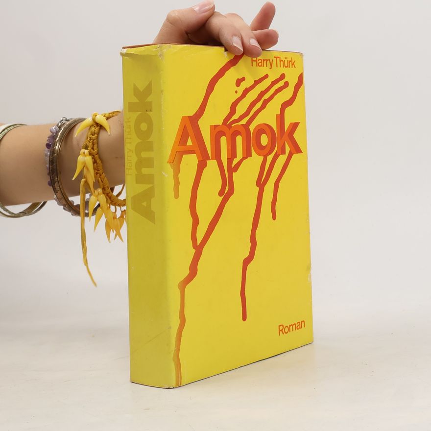 Harry Thürk Amok