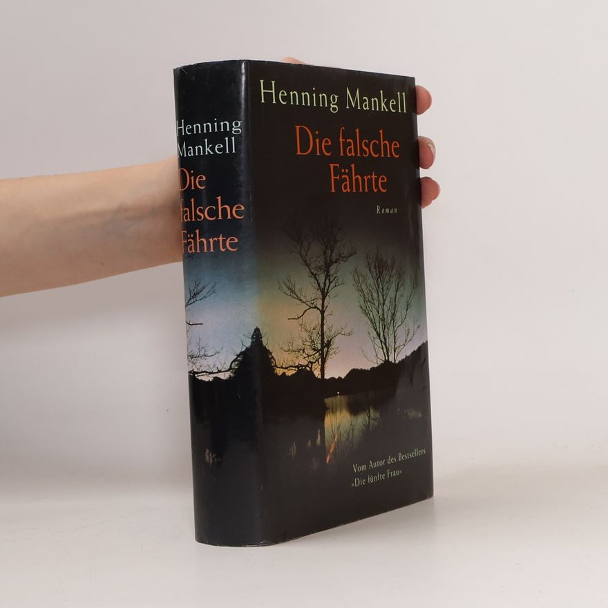 Henning Mankell Die falsche Fährte