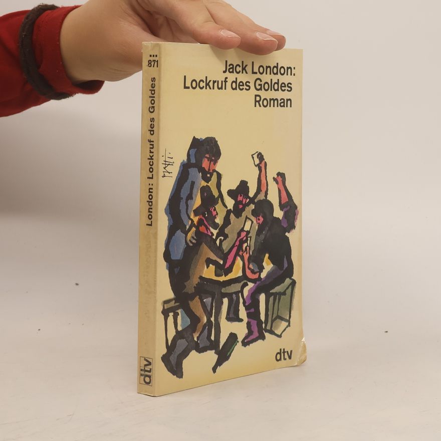 Jack London Lockruf des Goldes