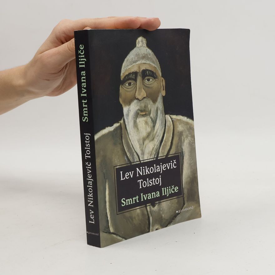 Lev Nikolajevič Tolstoj Smrt Ivana Iljiče