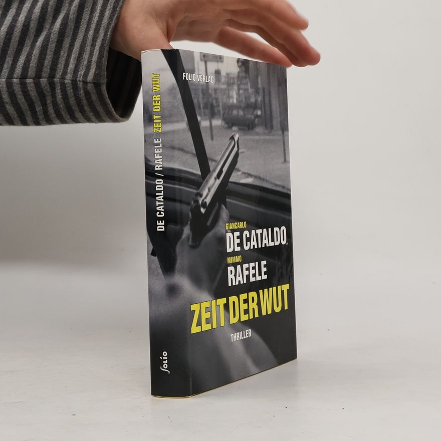 Giancarlo De Cataldo Zeit der Wut