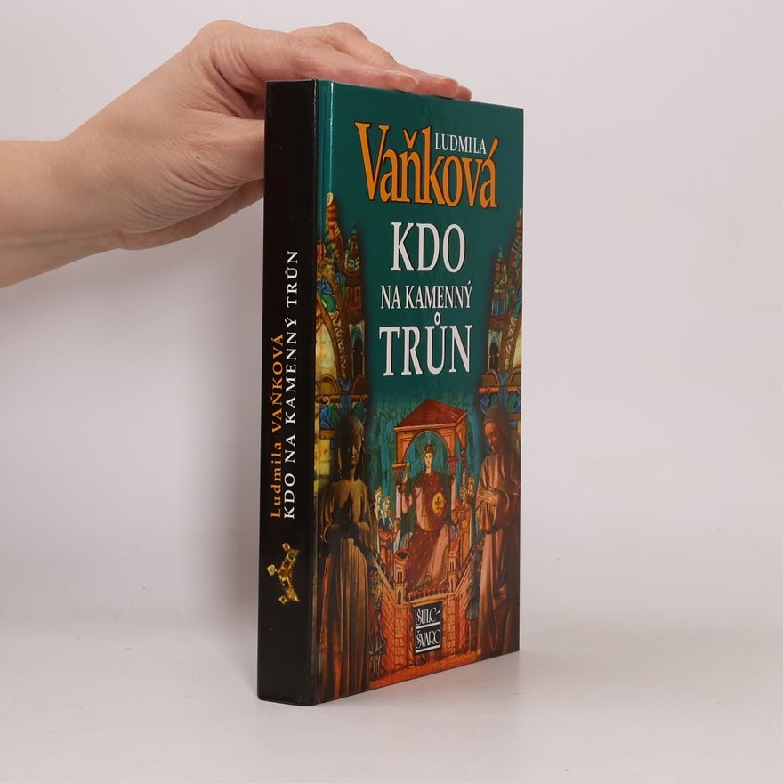 Ludmila Vaňková Kdo na kamenný trůn