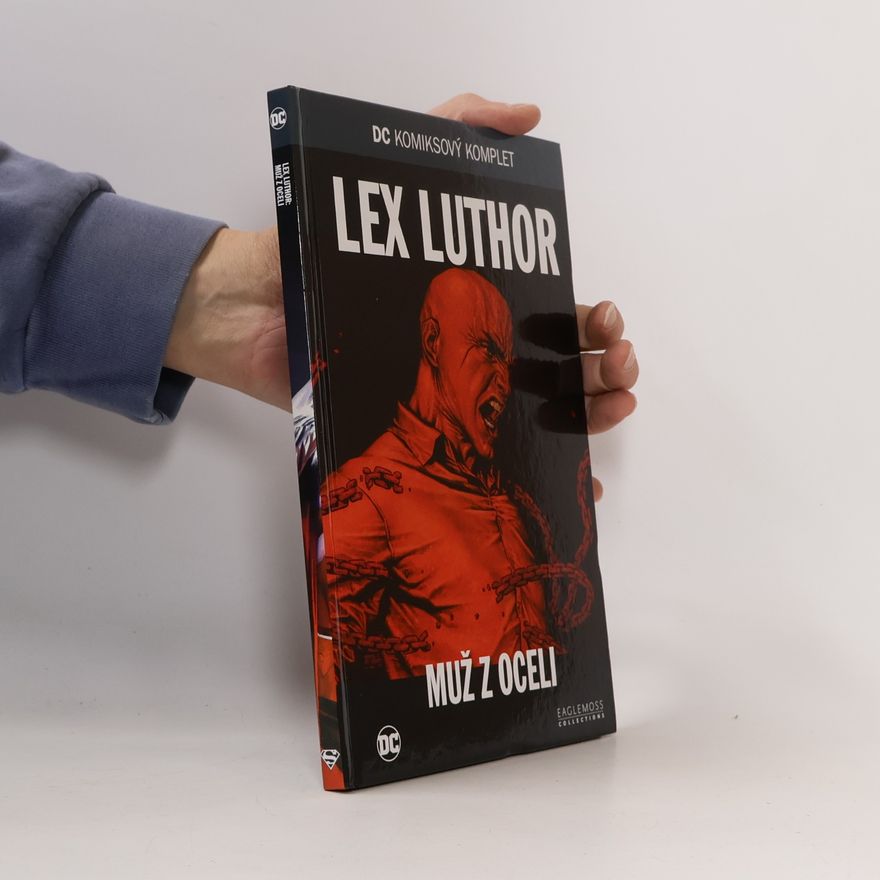 neuveden Lex Luthor. Muž z oceli