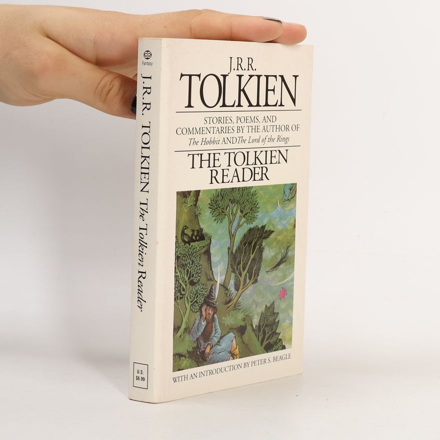 J. R. R. Tolkien The Tolkien Reader