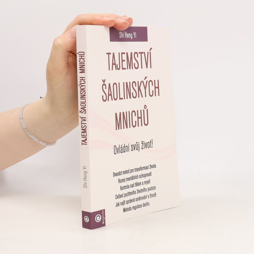 Shi Heng Shi Heng Yi Tajemství šaolinských mnichů