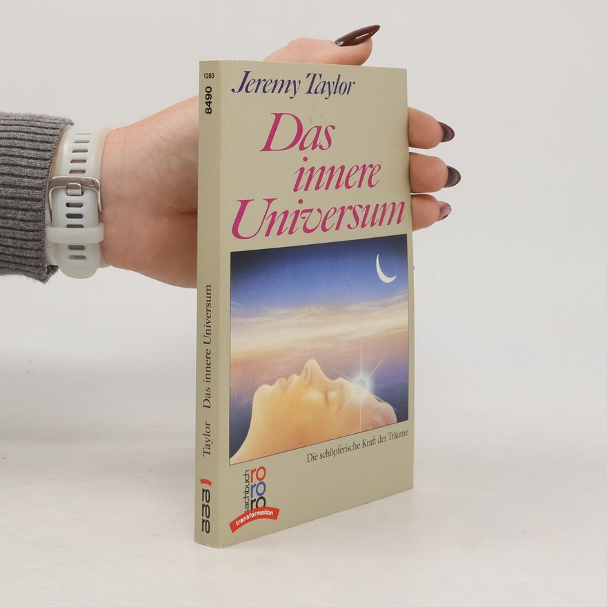 Jeremy Taylor Das innere Universum