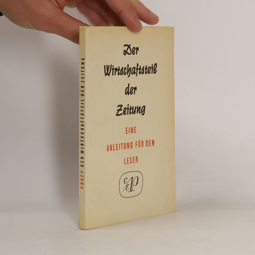Autorenkollektiv Der Wirtschaftsteil der Zeitung