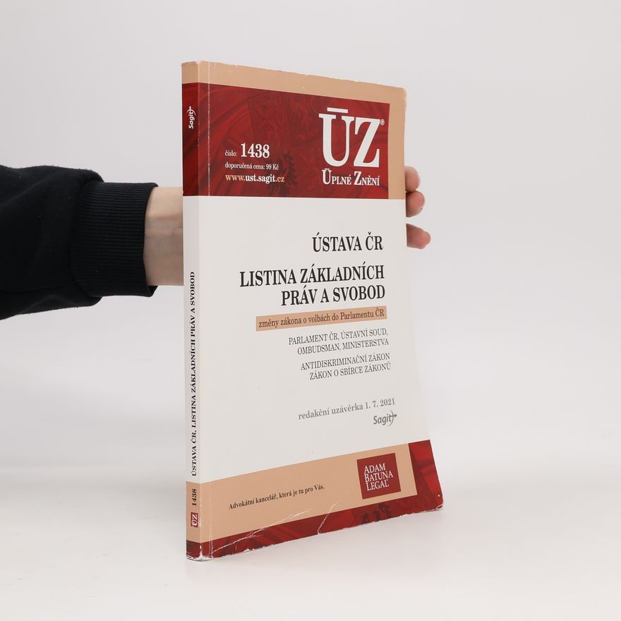 Kolektiv autorů ÚZ 1438. Ústava ČR, Listina základních práv a svobod