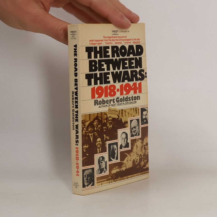 Robert C. Goldston Road Between the Wars