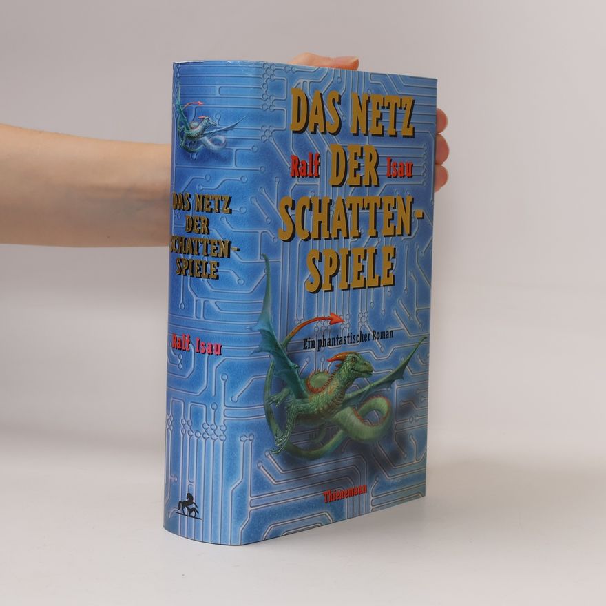 Ralf Isau Das Netz der Schattenspiele