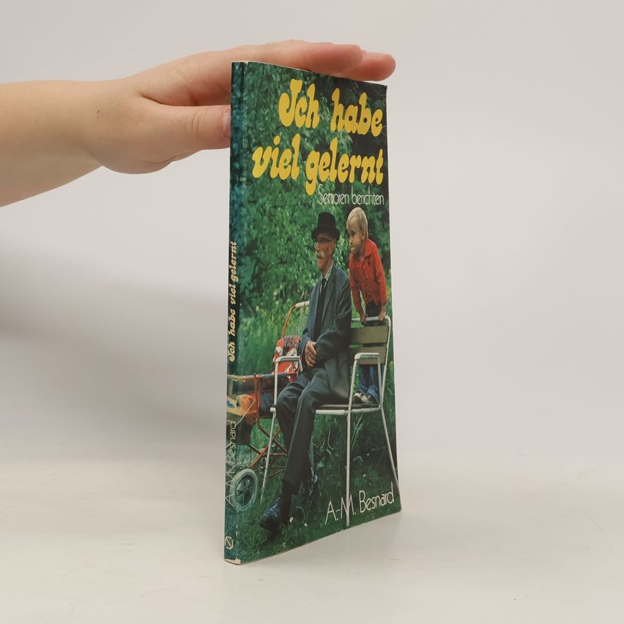 A.M. Besnard Ich habe viel gelernt
