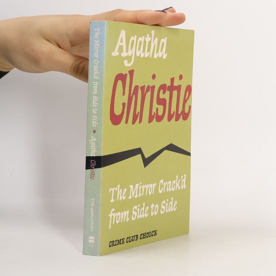 Agatha Christie Crime Club Choice: The Mirror Crack'd from Side to Side