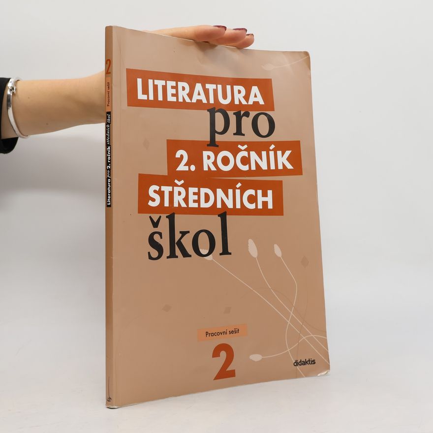 Vlasta Tobolíková Literatura pro 2.ročník středních škol 2