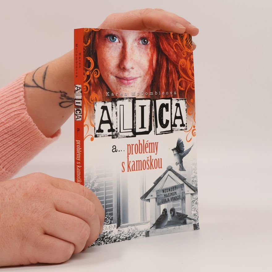 Karen McCombie Alica a ... problémy s kamoškou