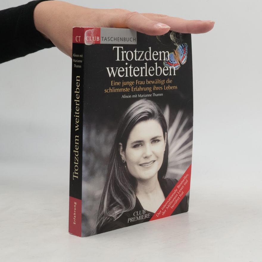 Alison Thamm Trotzdem weiterleben