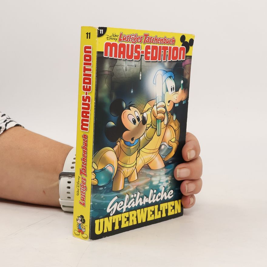 Walt Disney Lustiges Taschenbuch Maus-Edition 11. Gefährliche Unterwelten