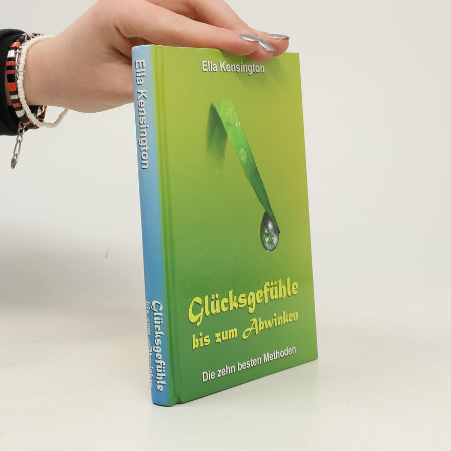 Ella Kensington Glücksgefühle bis zum Abwinken