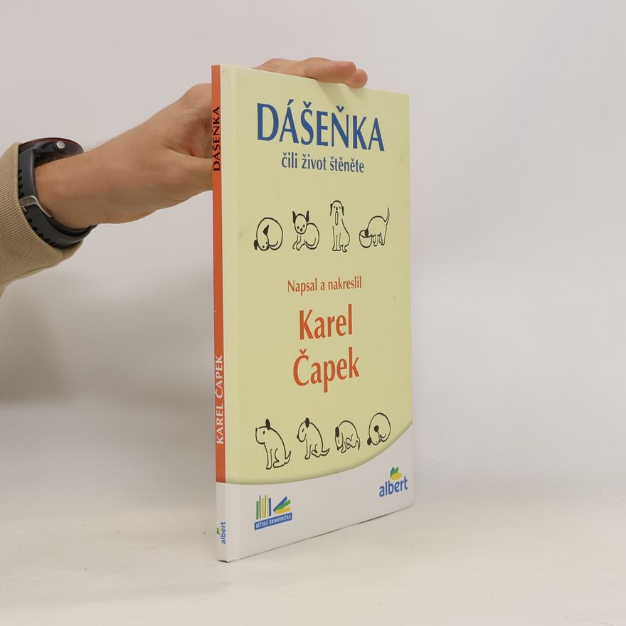 Karel Čapek Dášeňka čili Život štěněte