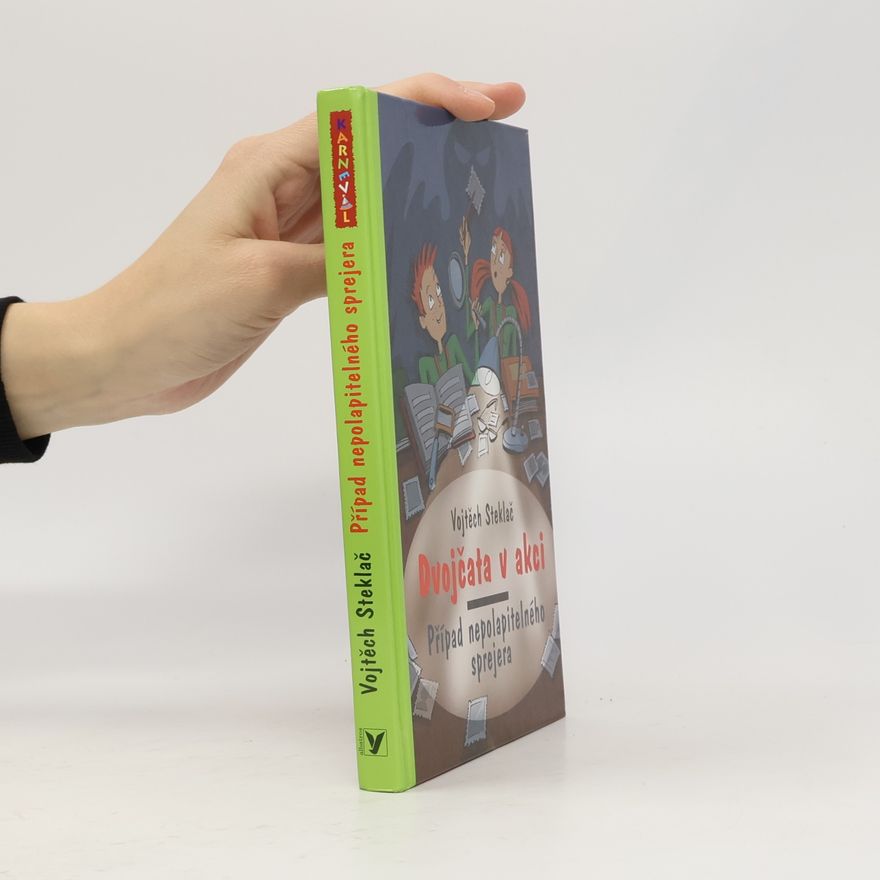 Vojtěch Steklač Dvojčata v akci. Případ nepolapitelného sprejera