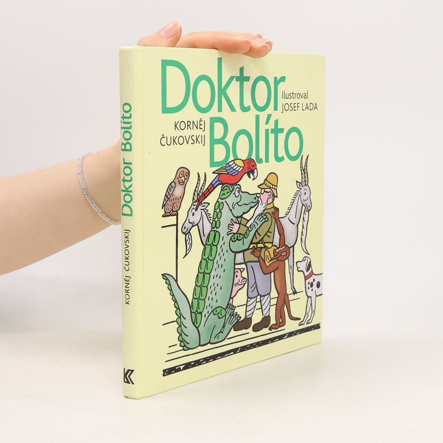 Kornej Ivanovič Čukovskij Doktor Bolíto