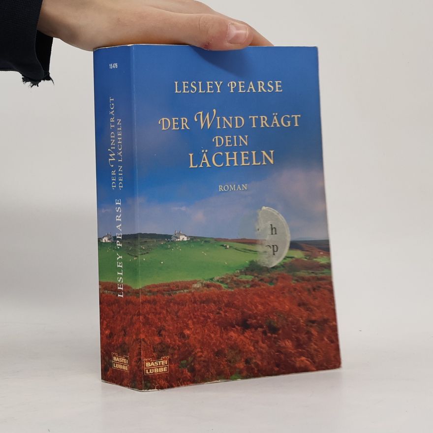 Lesley Pearse Der Wind trägt dein Lächeln
