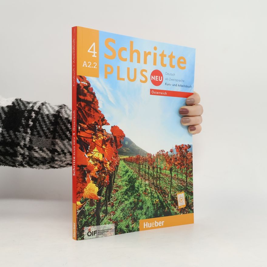 Silke Hilpert Schritte plus Neu 4 - Österreich. Kursbuch und Arbeitsbuch mit Audios online
