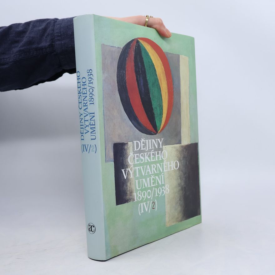 Autorenkollektiv Dějiny českého výtvarného umění 1890-1938 IV/2